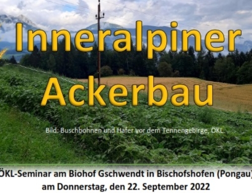 Noch 2 Plätze frei! Seminar „Inneralpiner Ackerbau“ in Bischofshofen