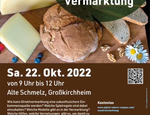Chancen in der bäuerlichen Vermarktung, Sa., 22.10.22, 9 – 12 Uhr, Alte Schmelz, Großkirchheim